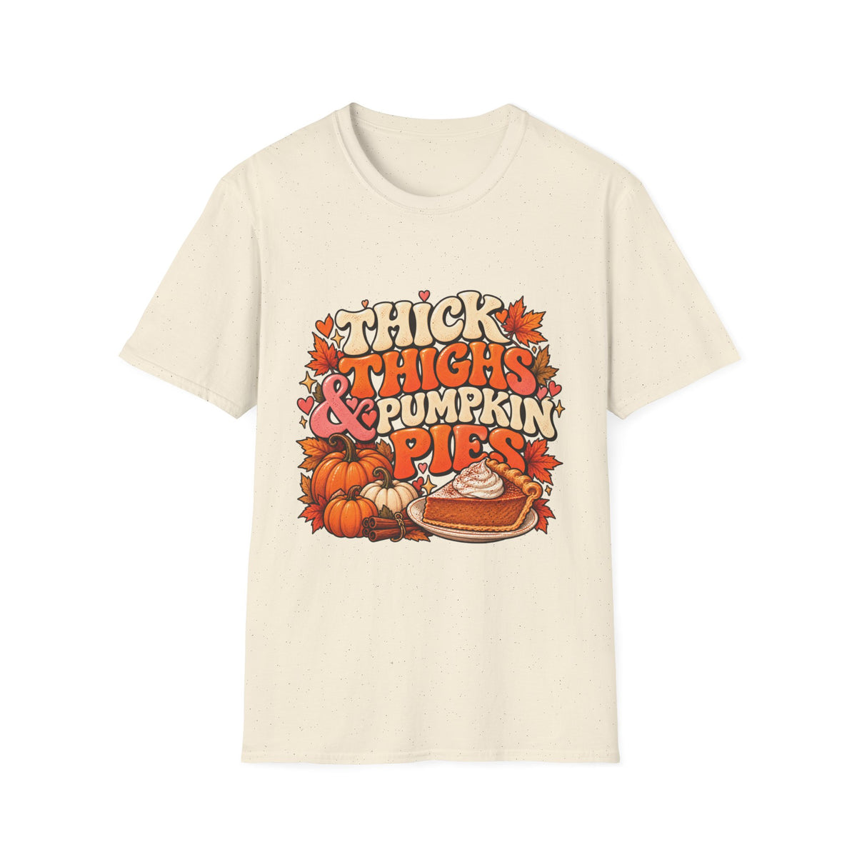 Thick Thighs And Pumpkin Pies Unisex Retro Fall T Shirt