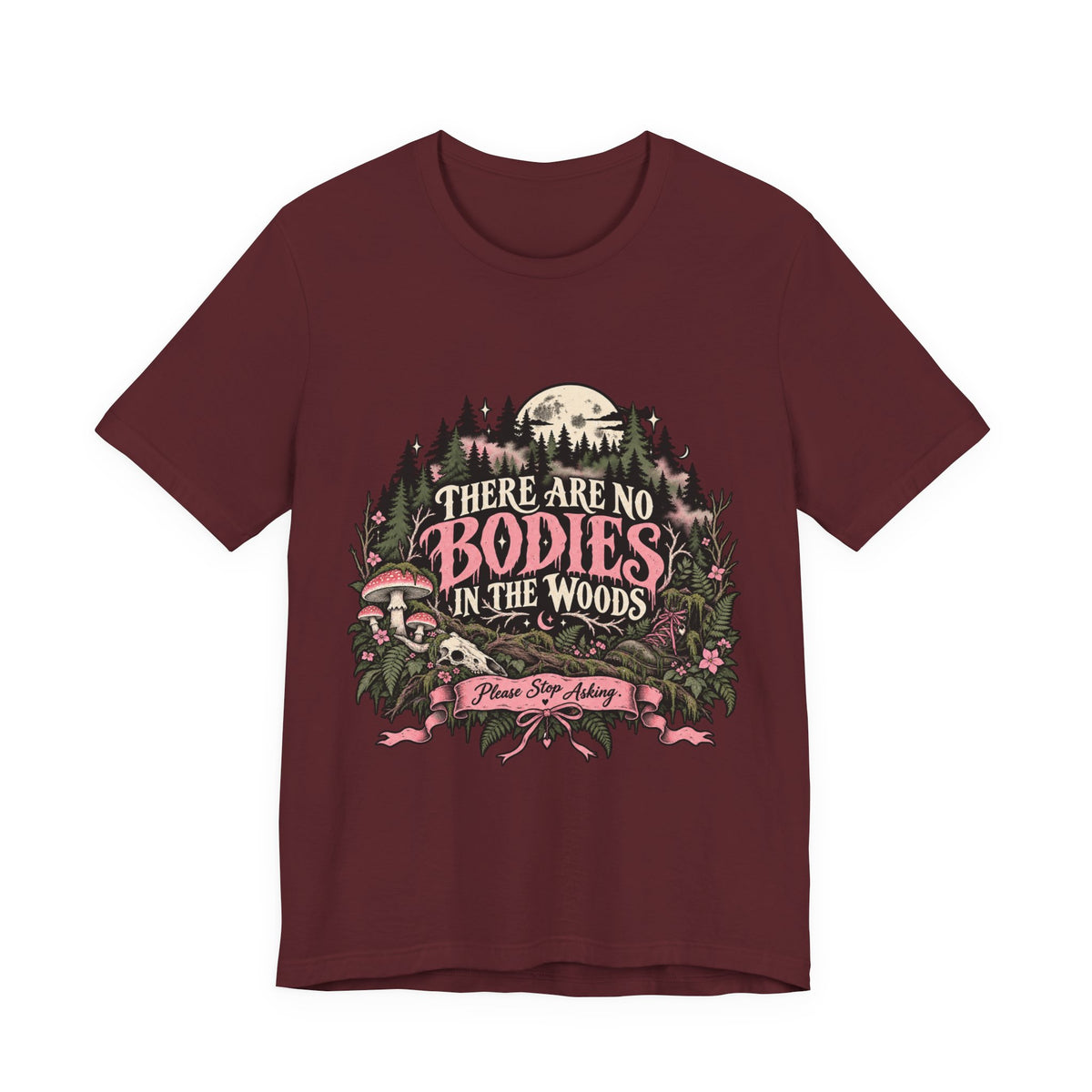 There Are No Bodies In The Woods Black Gothic Forest Graphic Tee