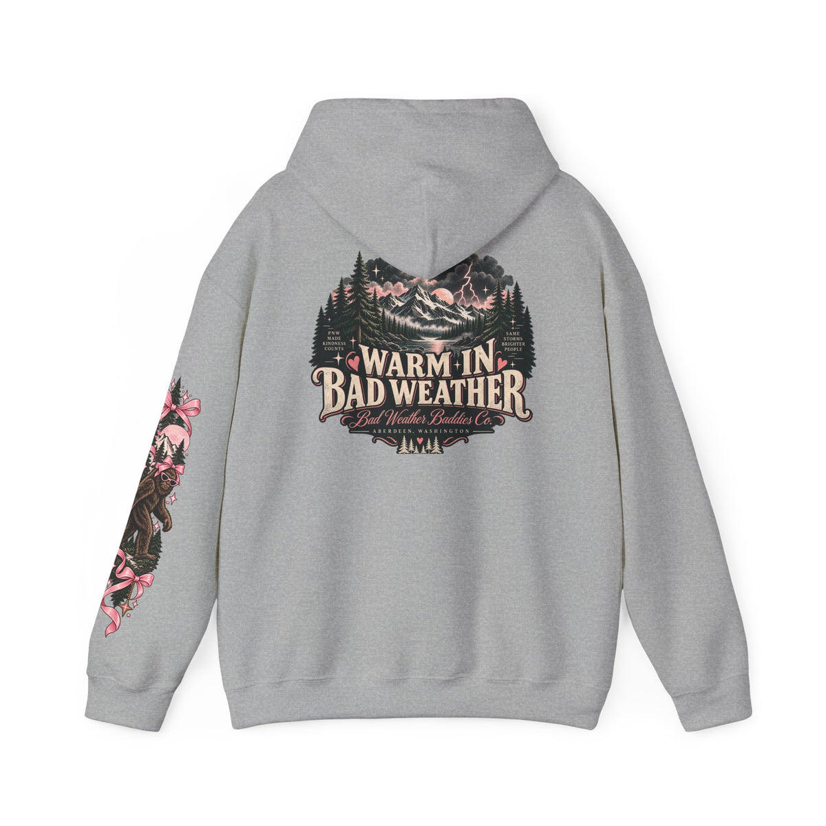 Warm in Bad Weather PNW Hoodie