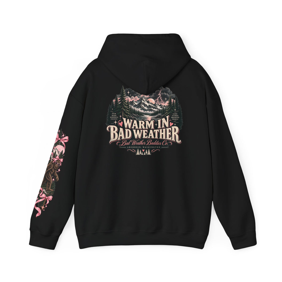 Warm in Bad Weather PNW Hoodie