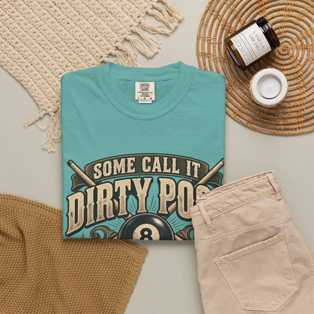 Some Call It Dirty Pool, I Call It Strategy | Retro Billiards T-Shirt