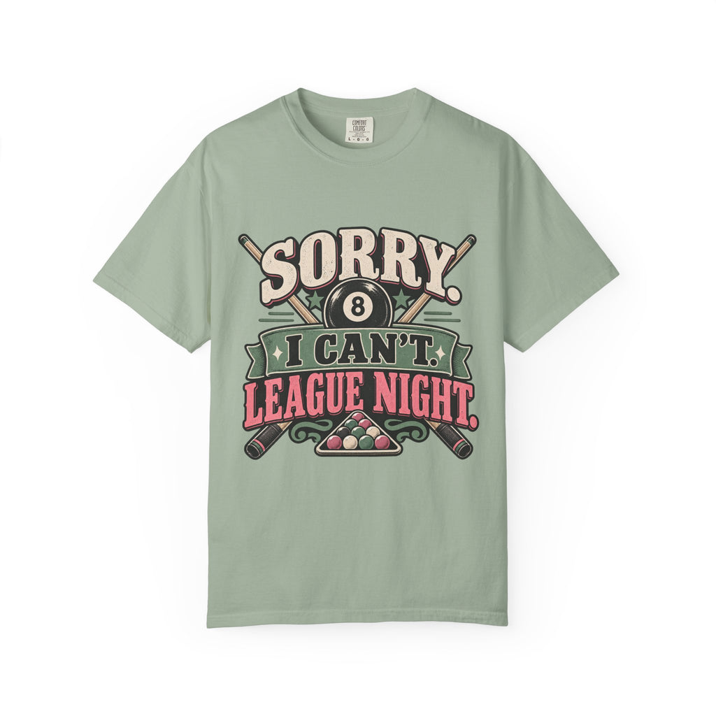 Sorry I Can’t, League Night Pool T-Shirt | Retro Billiards Graphic Tee