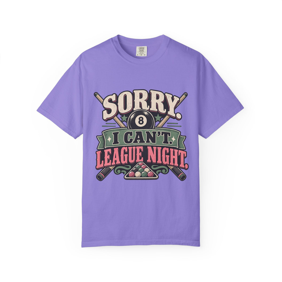 Sorry I Can’t, League Night Pool T-Shirt | Retro Billiards Graphic Tee