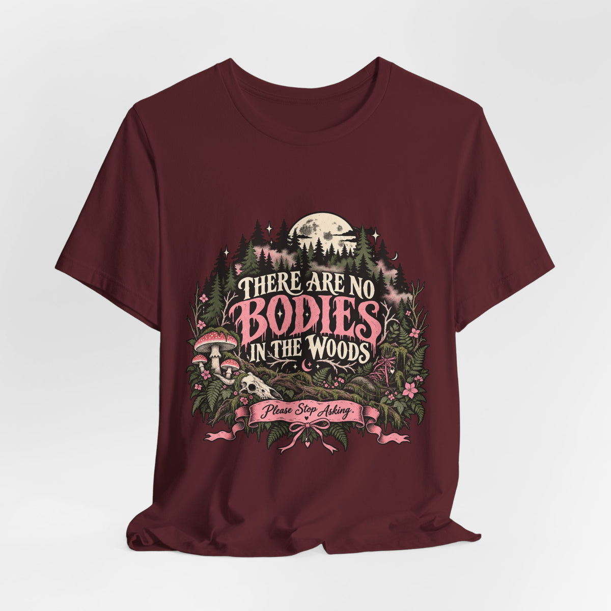 There Are No Bodies In The Woods Black Gothic Forest Graphic Tee