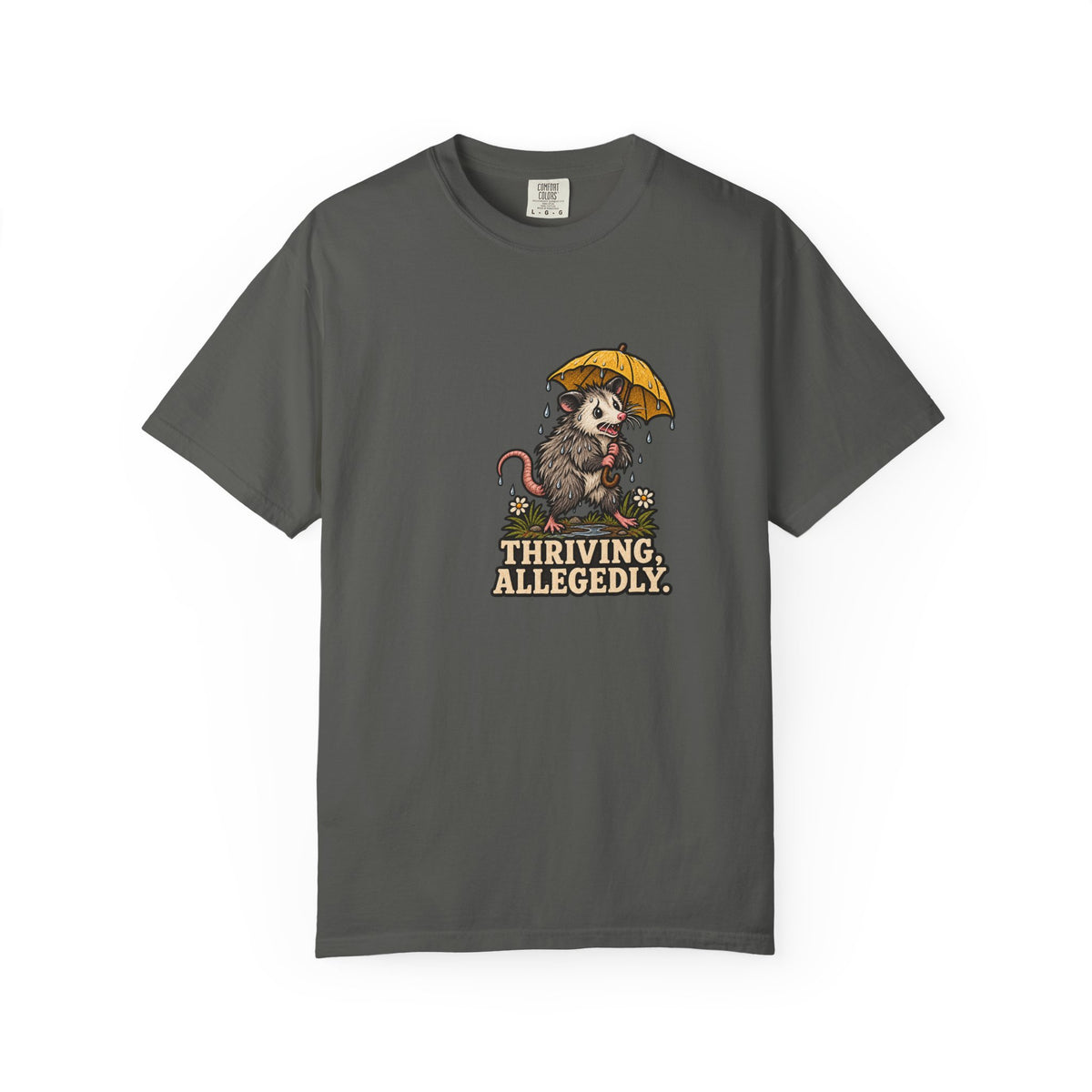 Thriving Allegedly Possum Tee
