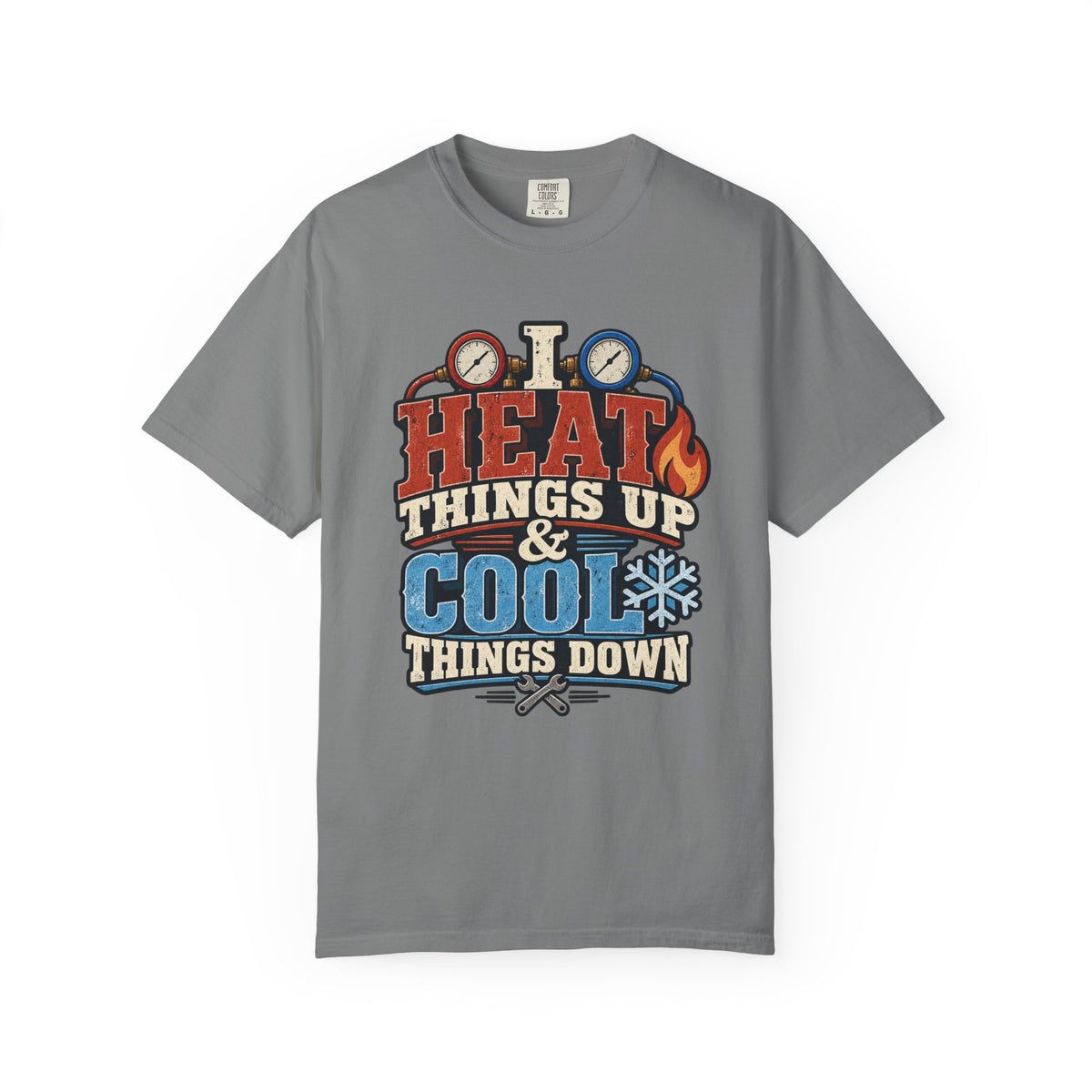HVAC Hottie — Heat Things Up & Cool Things Down Tee