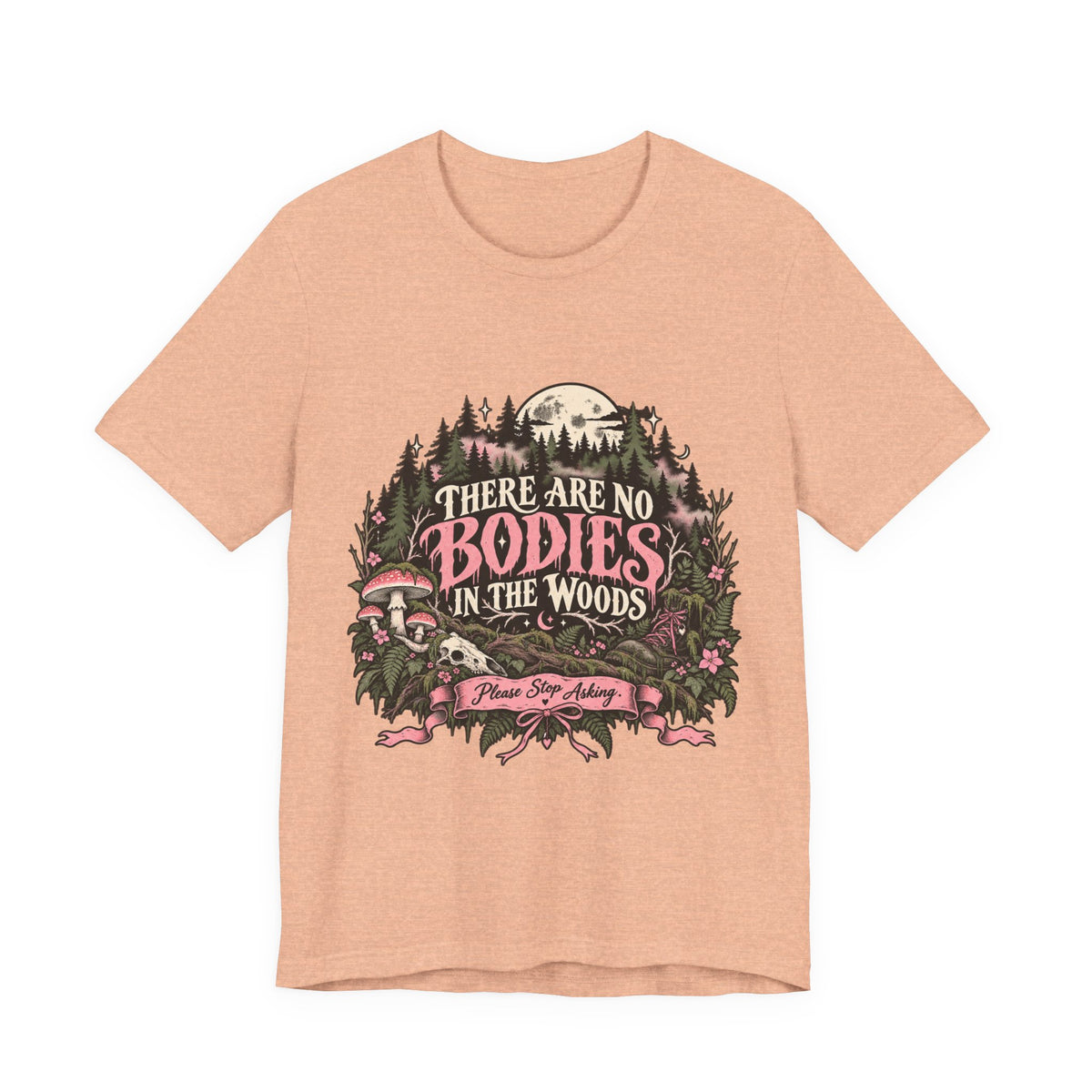 There Are No Bodies In The Woods Black Gothic Forest Graphic Tee