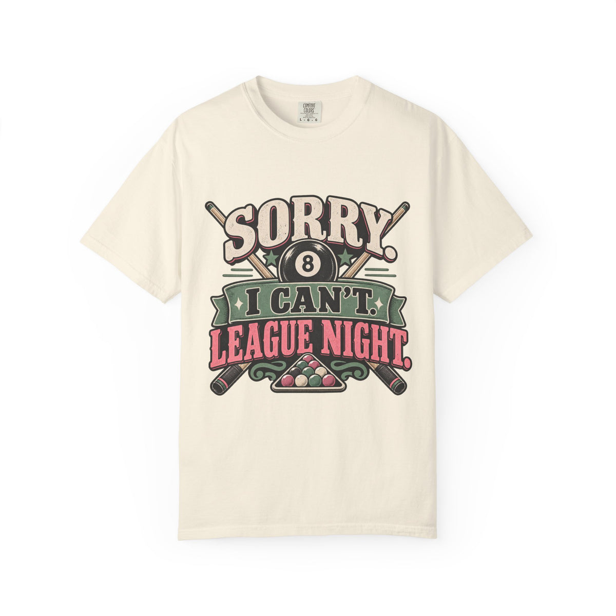Sorry I Can’t, League Night Pool T-Shirt | Retro Billiards Graphic Tee