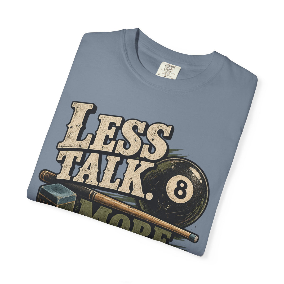Less Talk, More Chalk Pool T-Shirt | Retro Billiards Graphic Tee