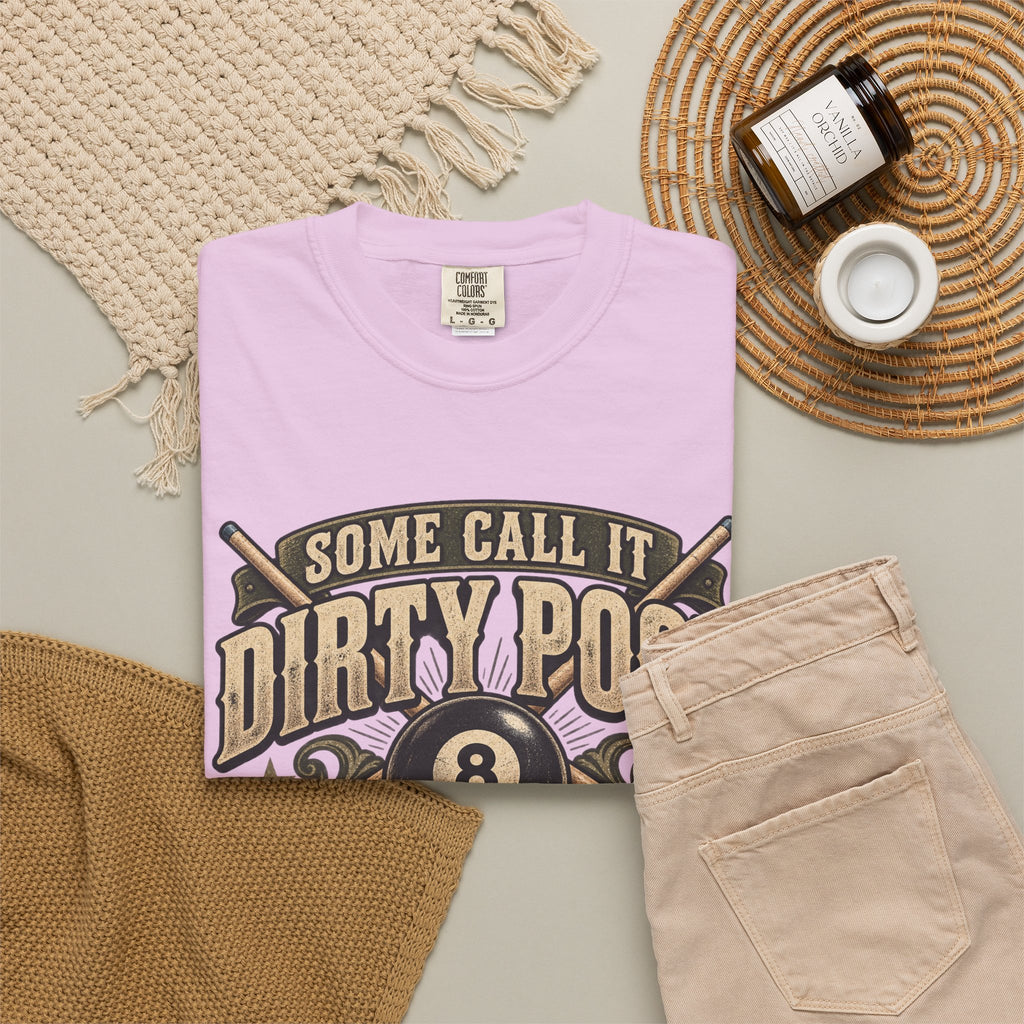 Some Call It Dirty Pool, I Call It Strategy | Retro Billiards T-Shirt