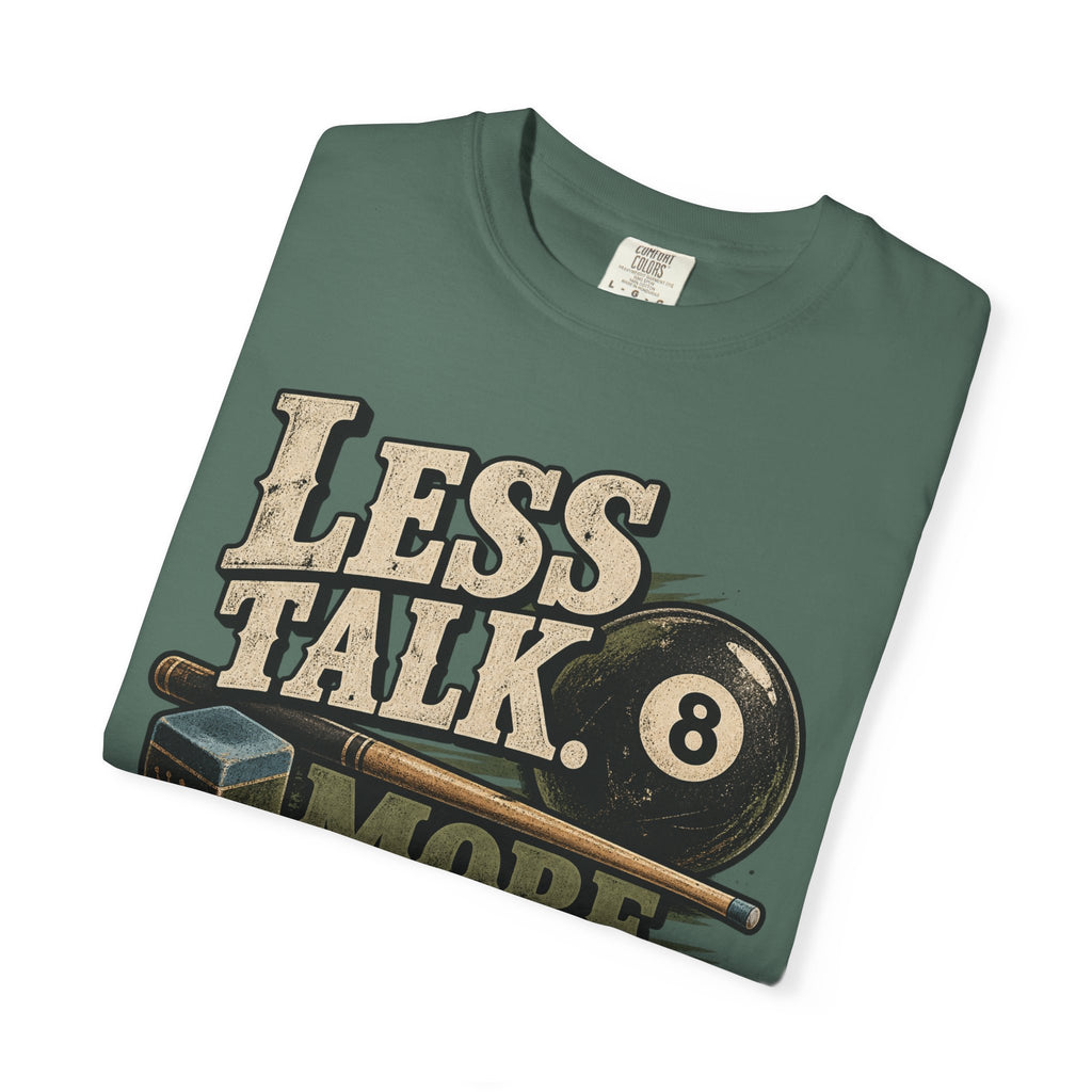 Less Talk, More Chalk Pool T-Shirt | Retro Billiards Graphic Tee