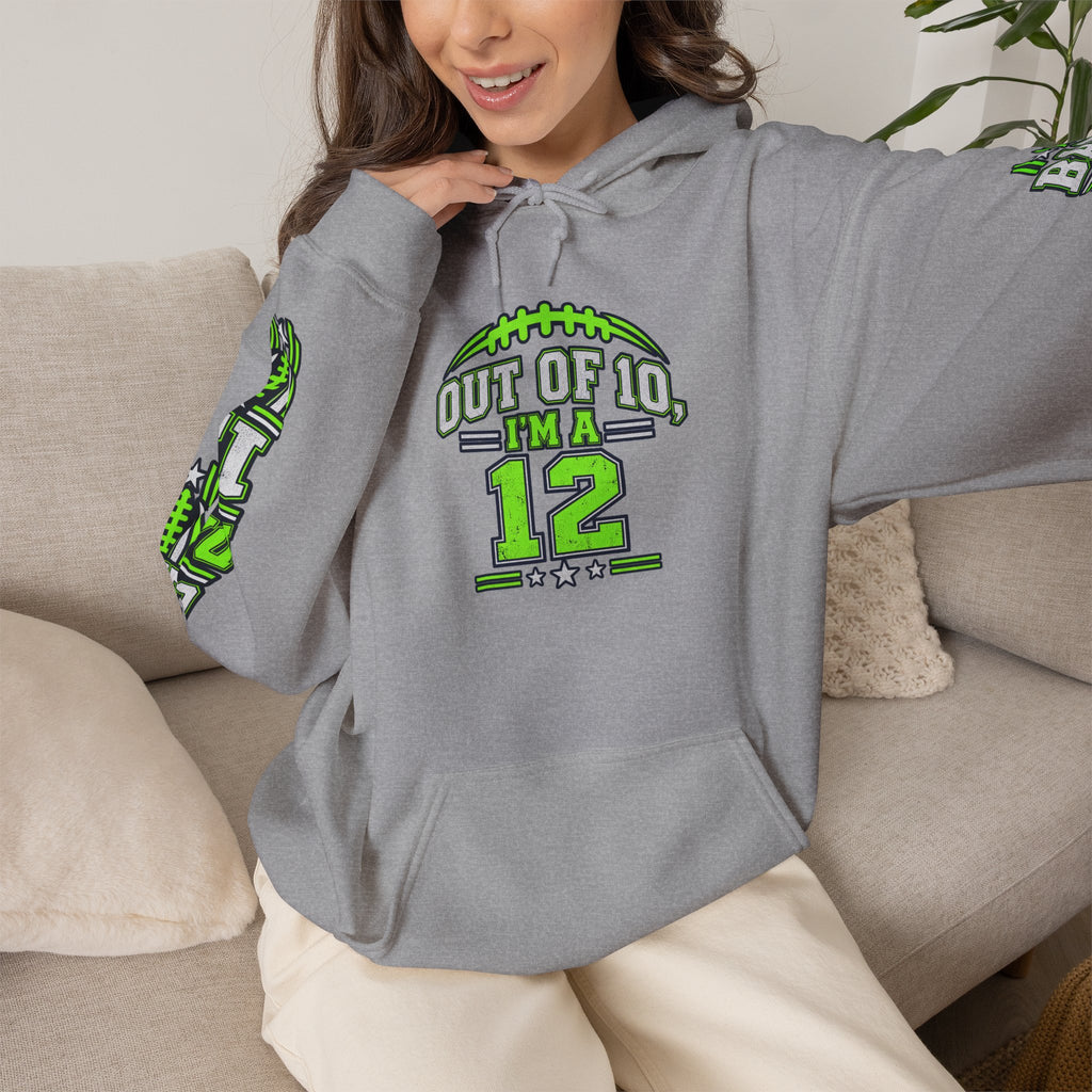 Out of 10 I’m a 12 Game Day Hoodie