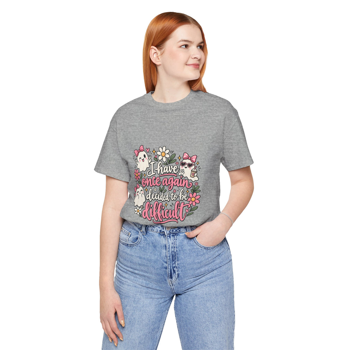 I Have Once Again Decided to Be Difficult Shirt | Cute Ghost Graphic Tee | Funny Sassy Floral Halloween T-Shirt