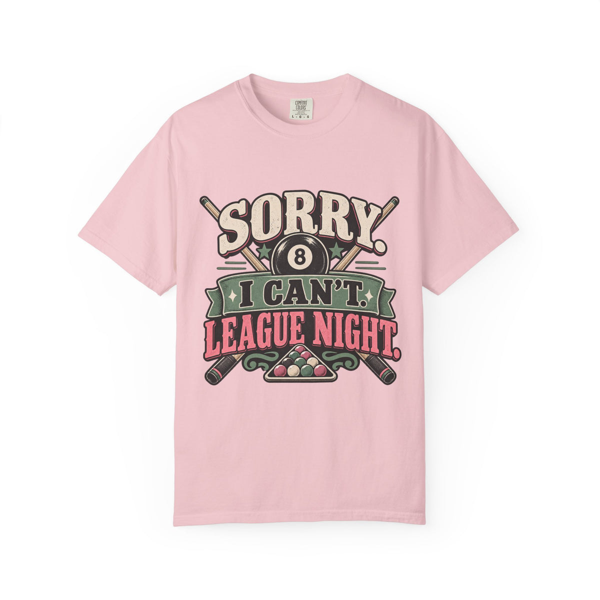 Sorry I Can’t, League Night Pool T-Shirt | Retro Billiards Graphic Tee