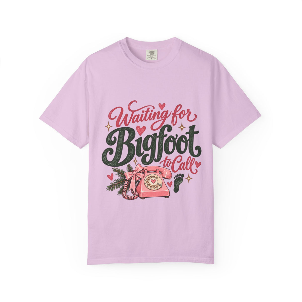 Waiting for Bigfoot to Call Comfort Colors Tee