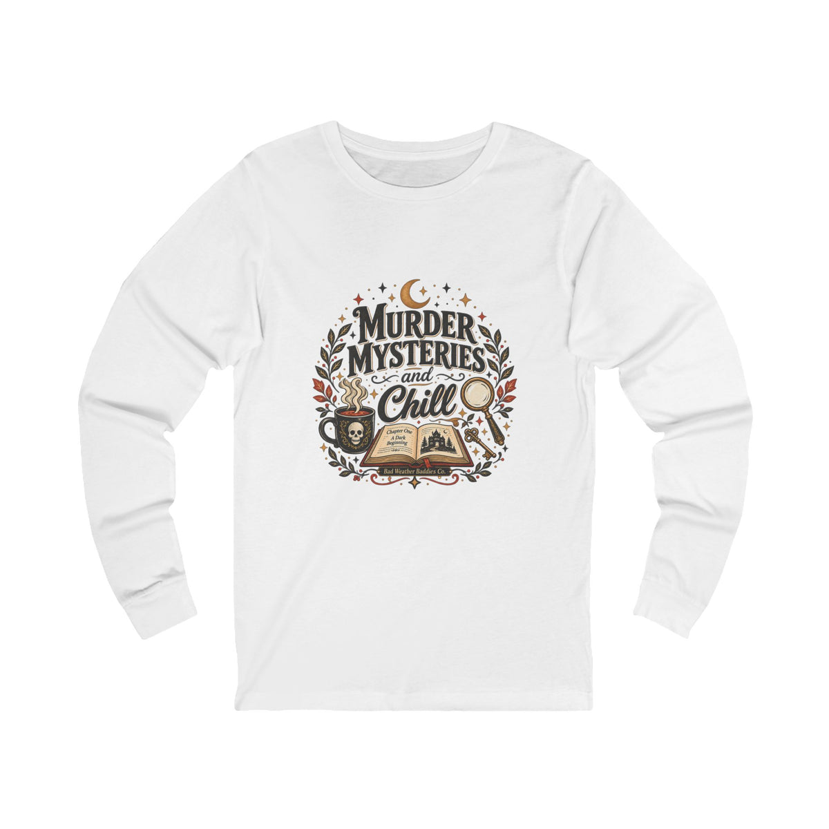 Murder Mysteries & Chill Long Sleeve Shirt | True Crime Tee | Cozy Mystery Lover Gift | Spooky Bookish Shirt | Crime Podcast Style