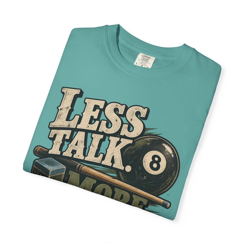 Less Talk, More Chalk Pool T-Shirt | Retro Billiards Graphic Tee