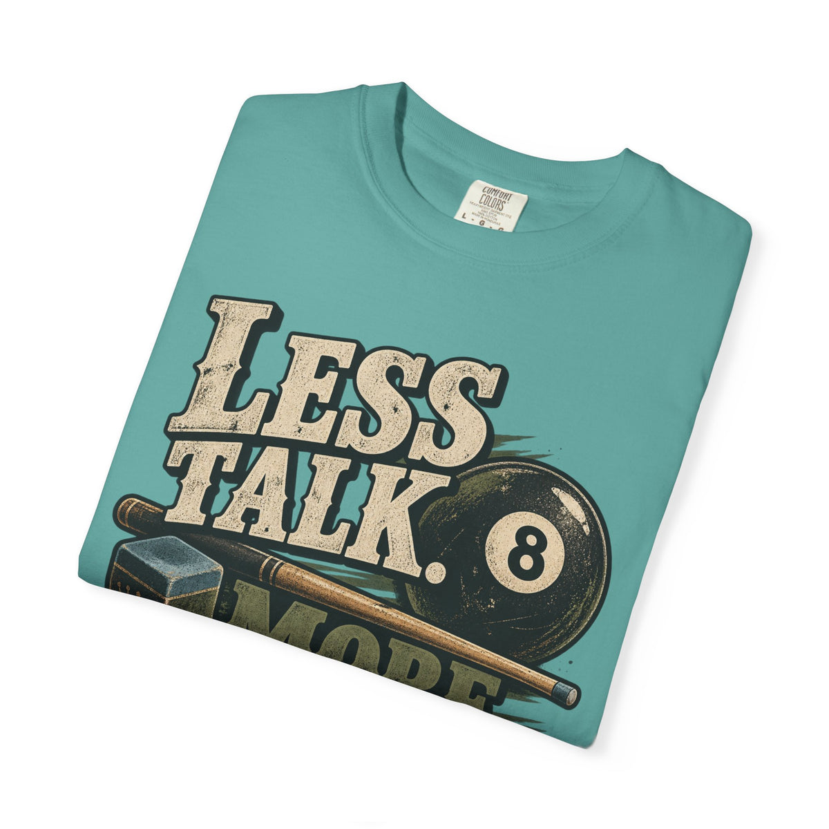 Less Talk, More Chalk Pool T-Shirt | Retro Billiards Graphic Tee