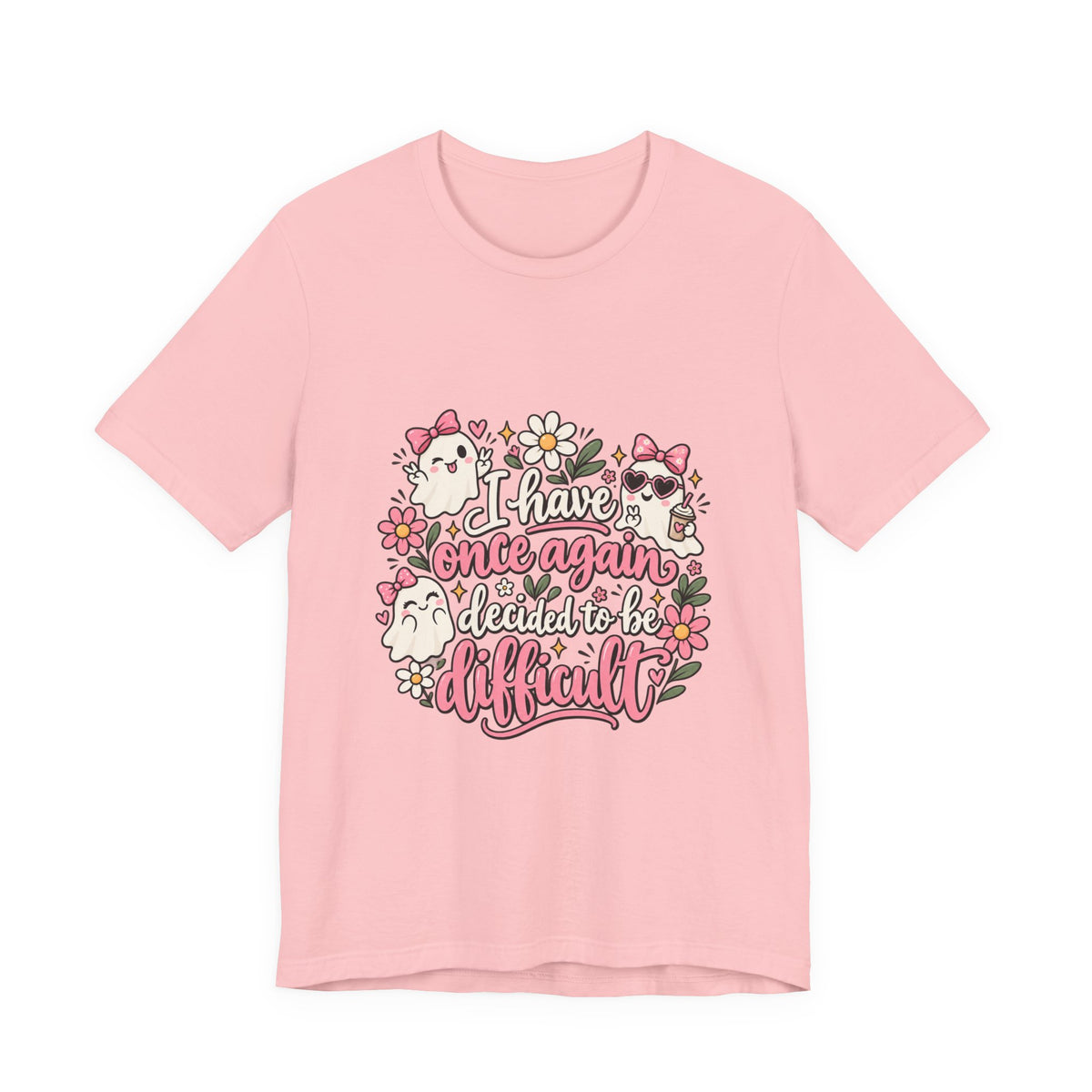Decided to Be Difficult Ghost Tee