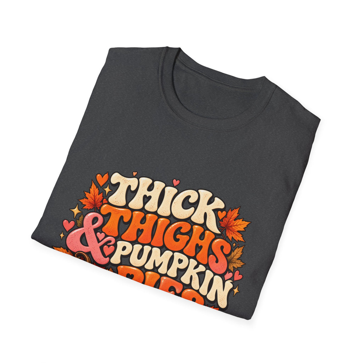 Thick Thighs And Pumpkin Pies Unisex Retro Fall T Shirt
