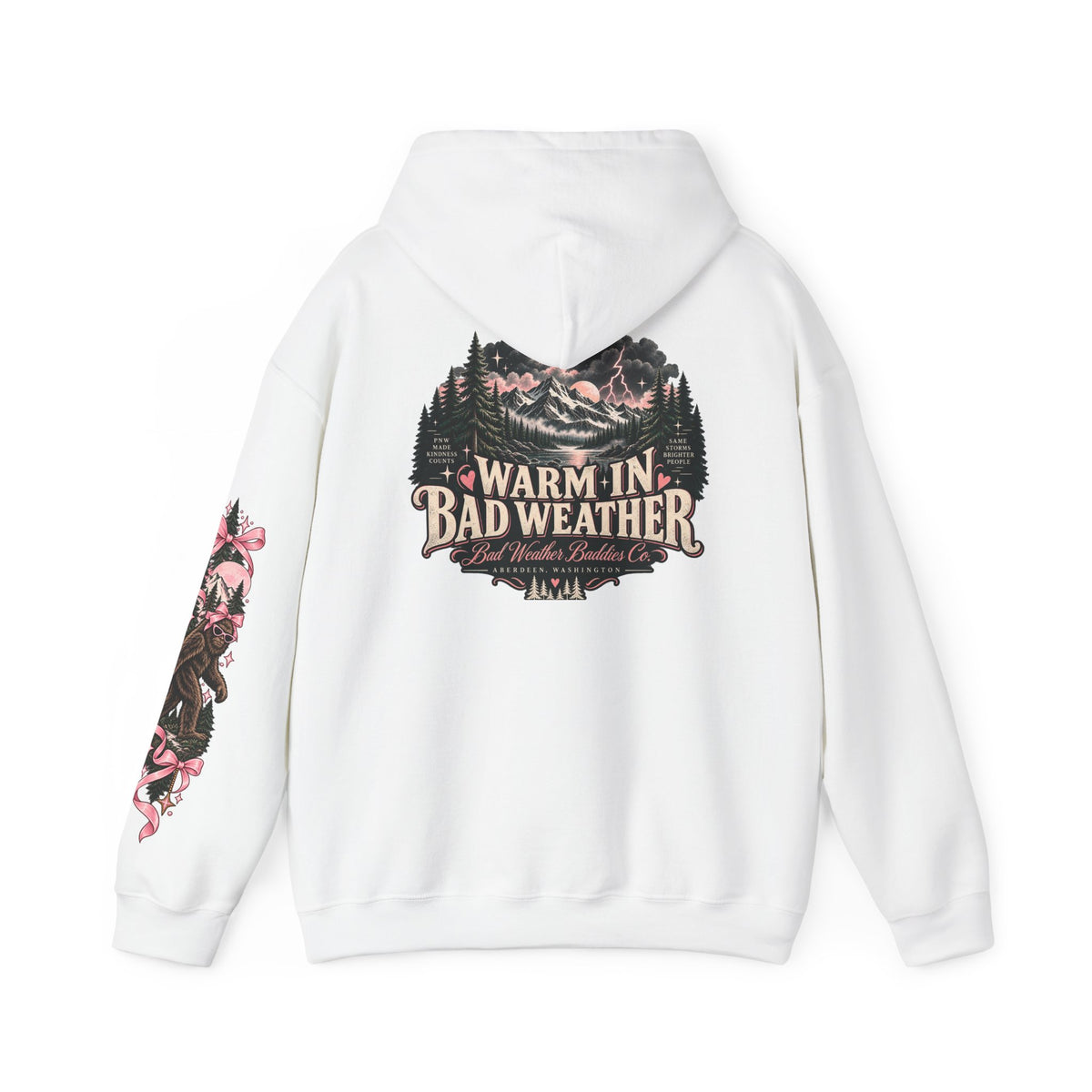 Warm in Bad Weather PNW Hoodie