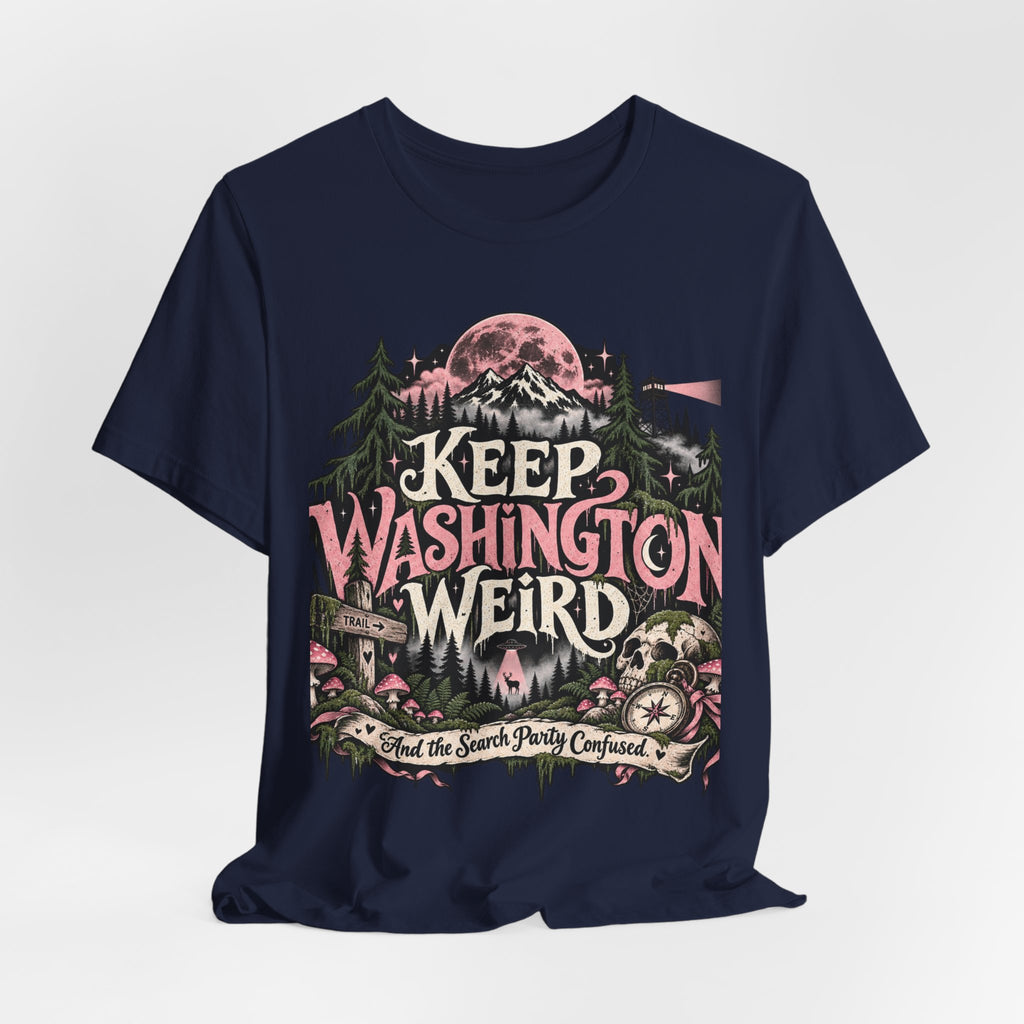 Keep Washington Weird Tee for PNW Cryptid Believers and Forest Wanderers