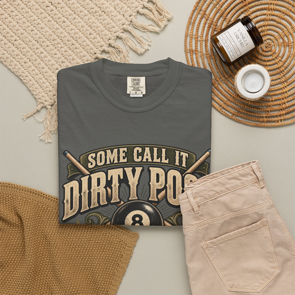 Some Call It Dirty Pool, I Call It Strategy | Retro Billiards T-Shirt