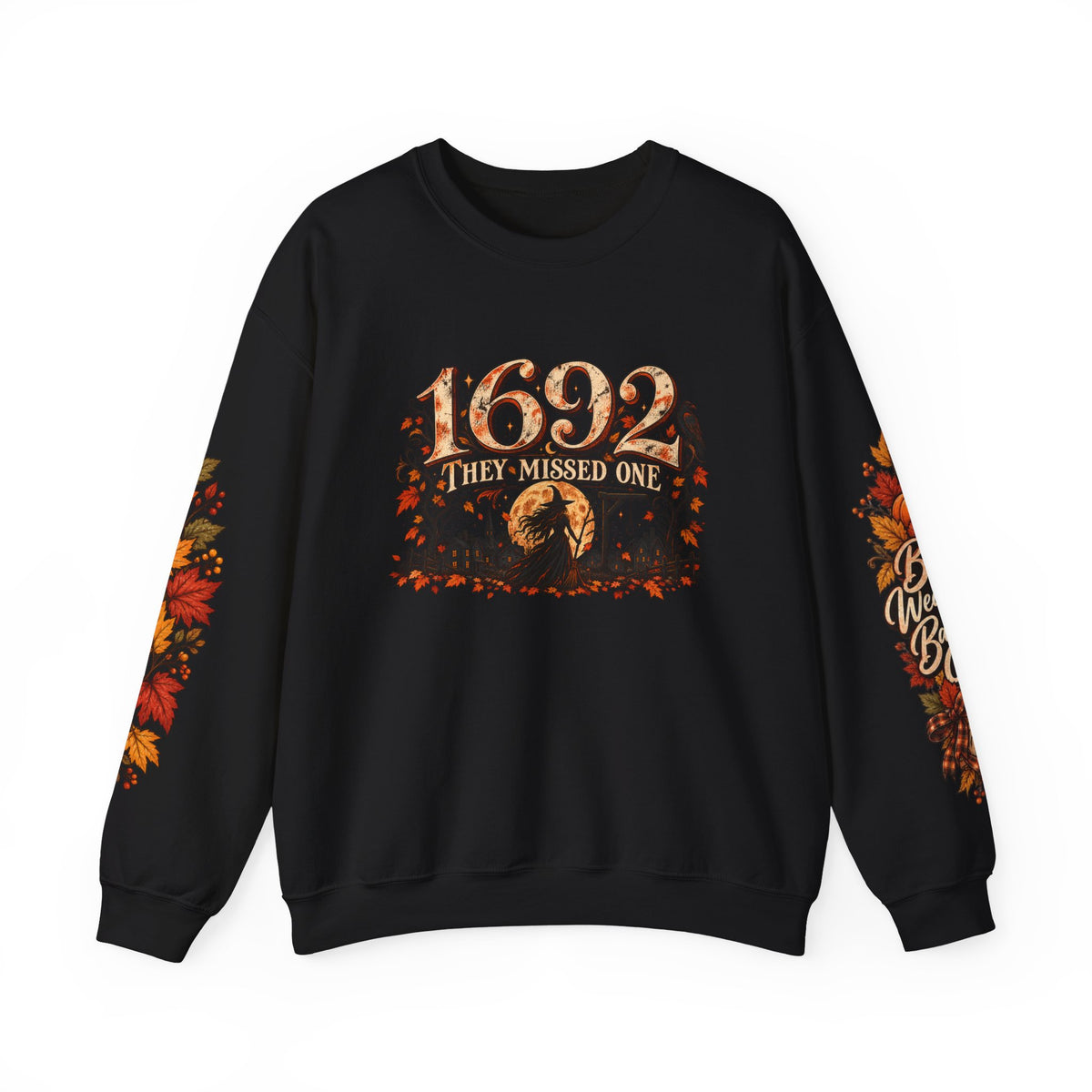1692 They Missed One Witchy Salem Halloween Crewneck Sweatshirt