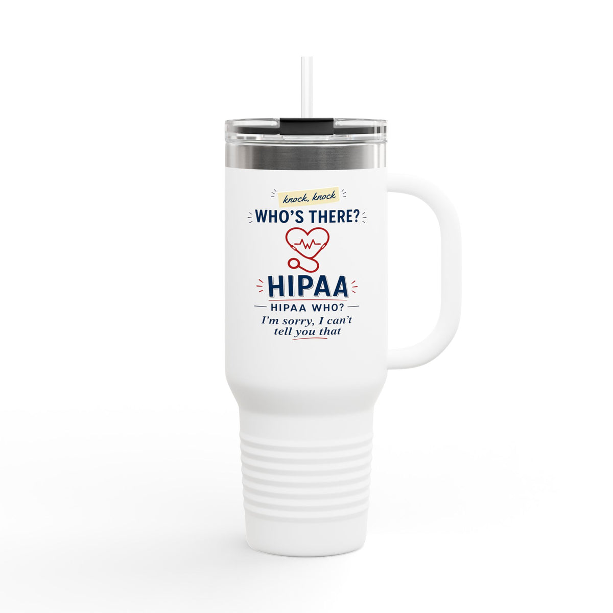Funny HIPAA Tumbler 20oz | Healthcare Worker Gift | Nurse & Medical Assistant Cup | HIPAA Humor Travel Mug Insulated Travel Mug, 40oz