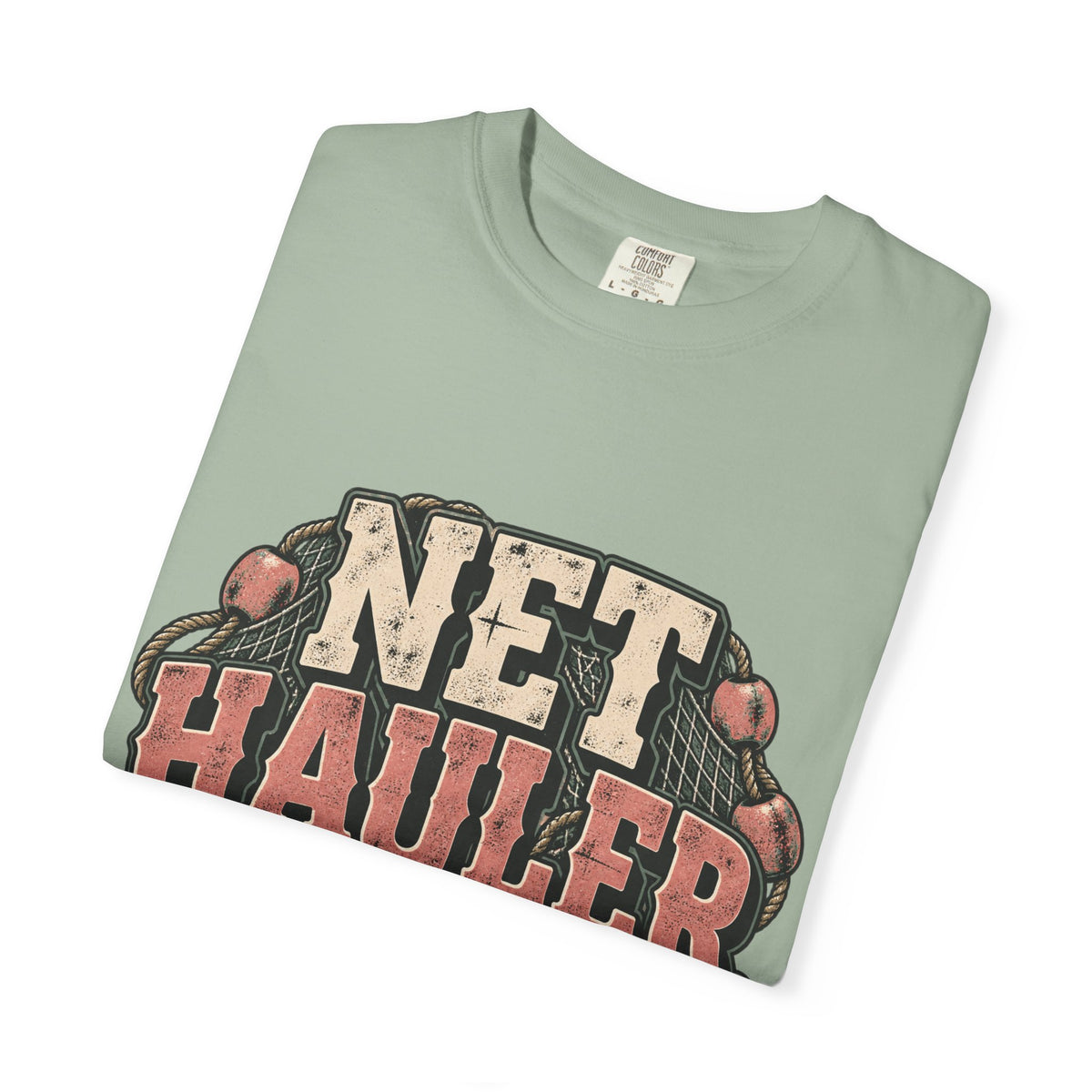Net Hauler — Strong Back, Bad Ideas Tee