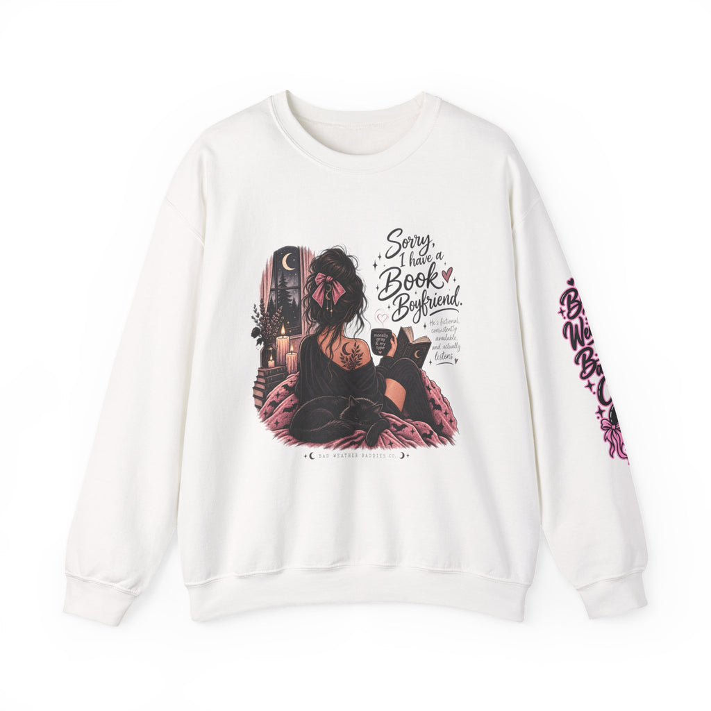 Sorry, I Have a Book Boyfriend Sweatshirt | Funny Bookish Reader Crewneck
