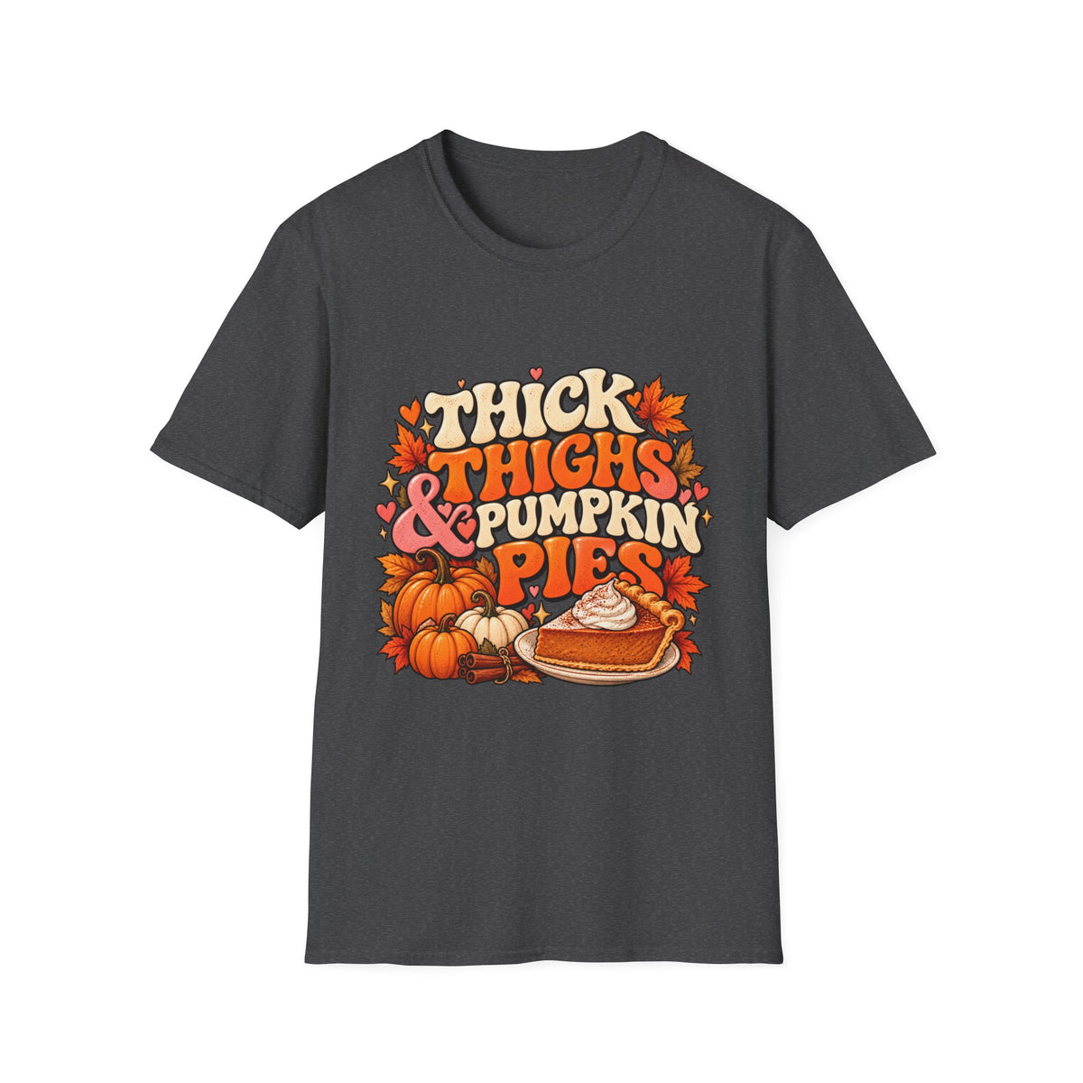 Thick Thighs And Pumpkin Pies Unisex Retro Fall T Shirt