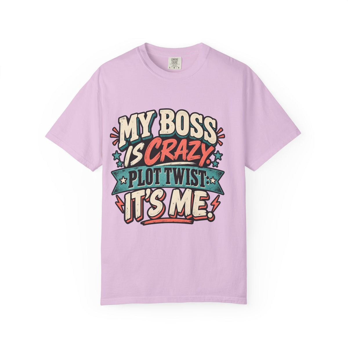 Funny My Boss Is Crazy Plot Twist Its Me Entrepreneur T Shirt