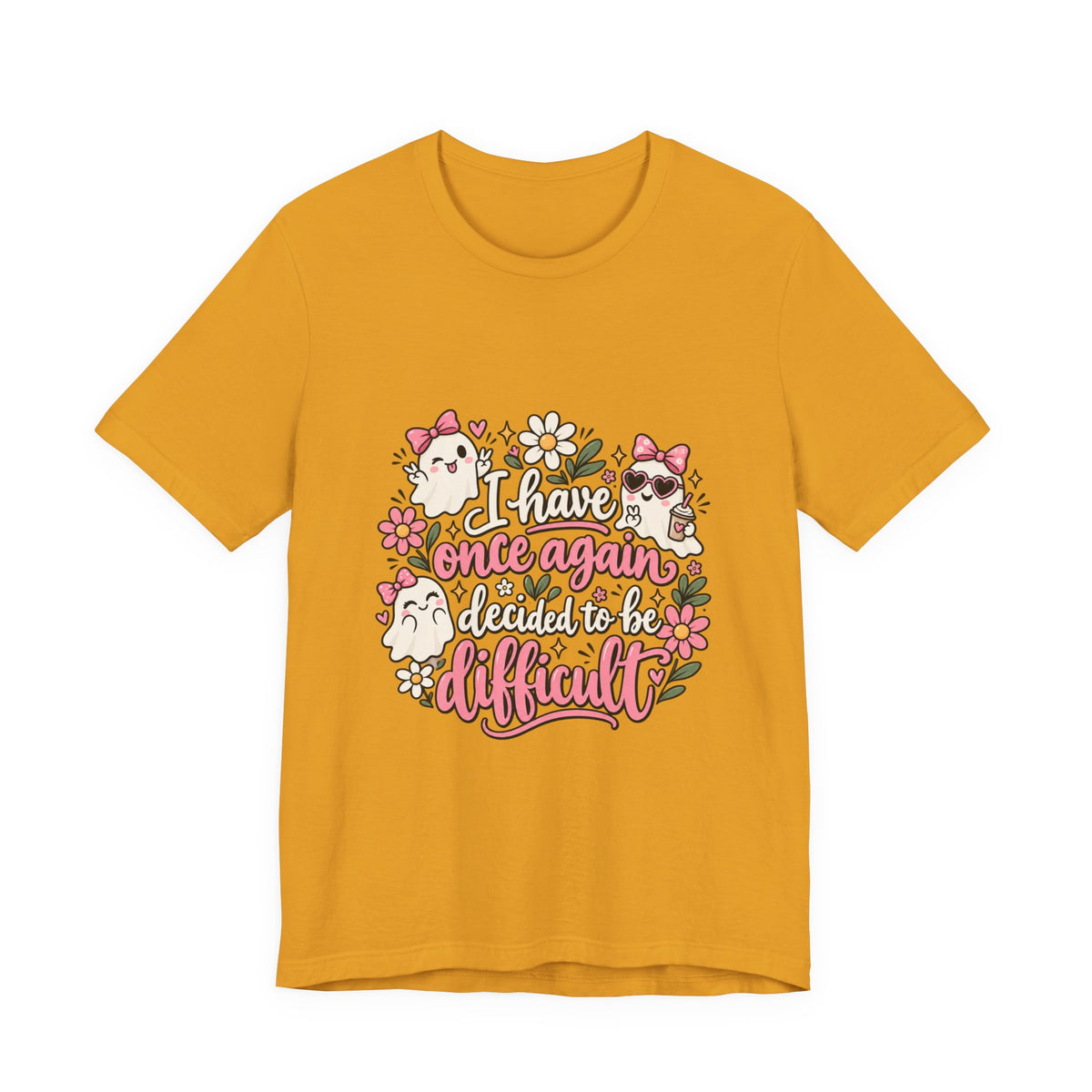 Decided to Be Difficult Ghost Tee