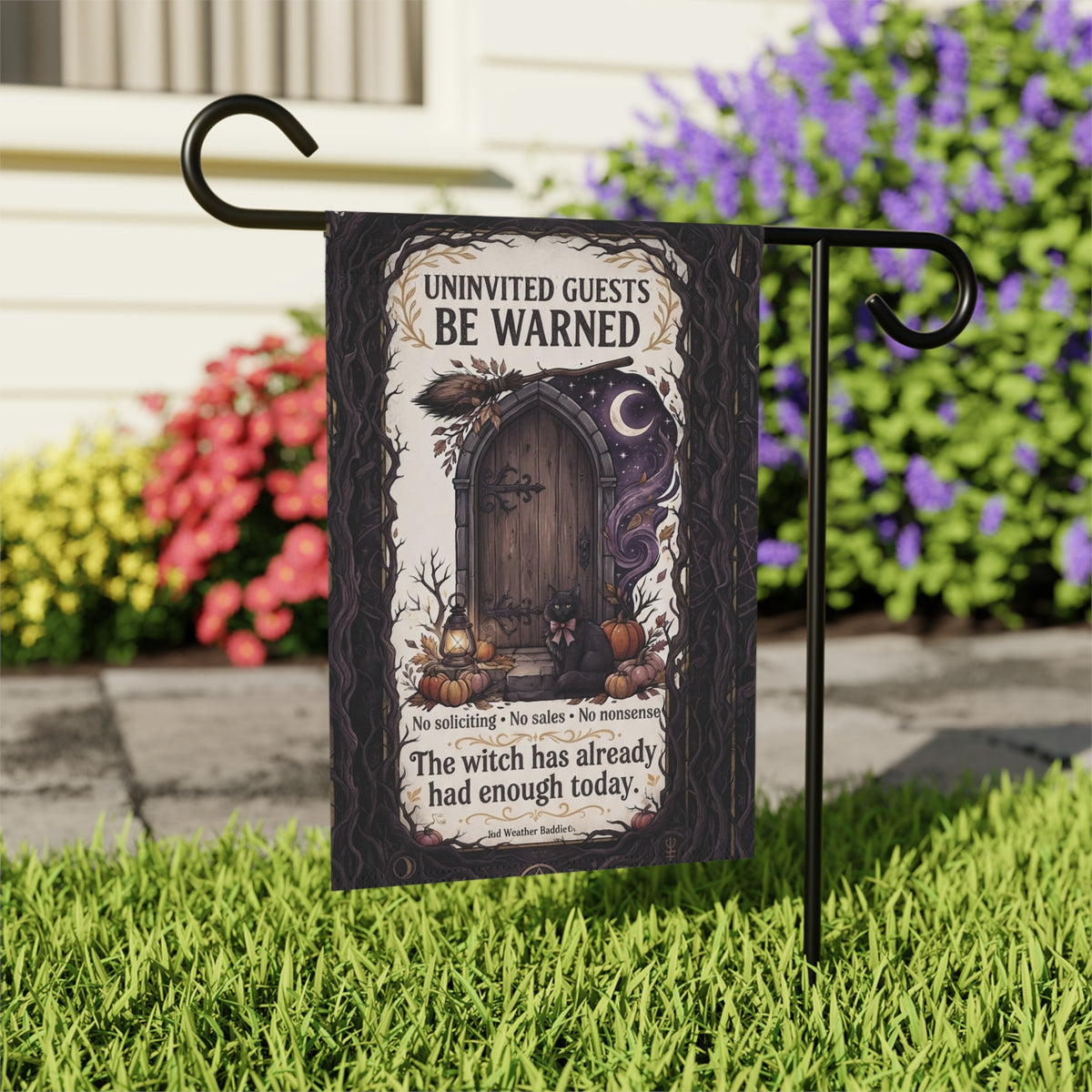 Uninvited Guests Be Warned Garden Flag | Funny Witchy No Soliciting Porch Decor