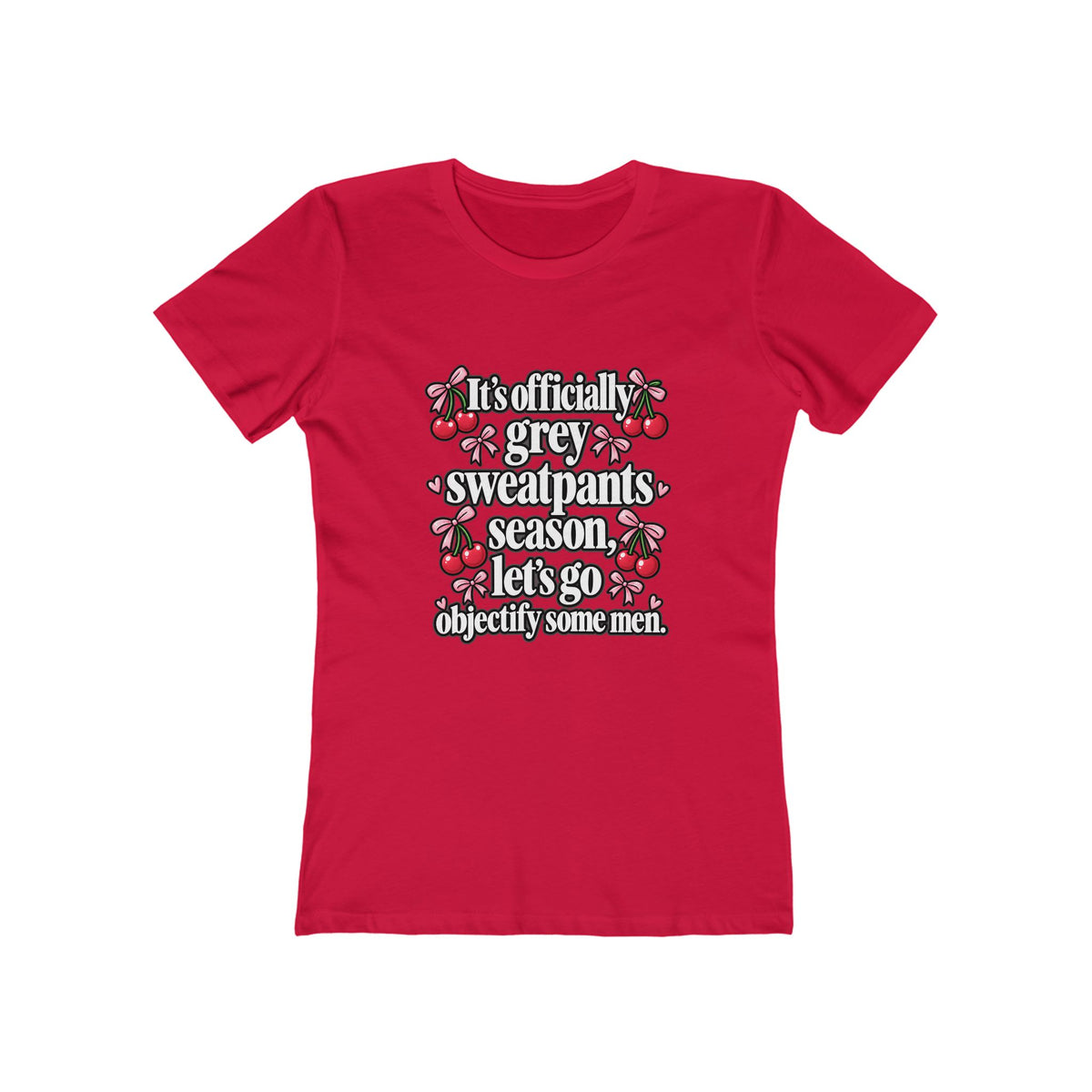 Womens Grey Sweatpants Season Funny Cherry Coquette Boyfriend Tee Shirt