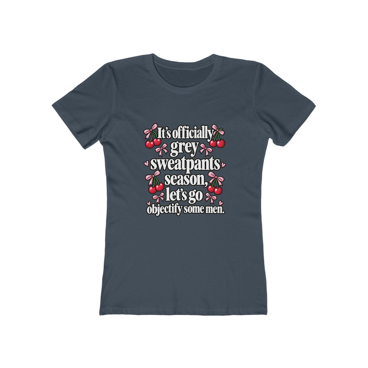 Womens Grey Sweatpants Season Funny Cherry Coquette Boyfriend Tee Shirt