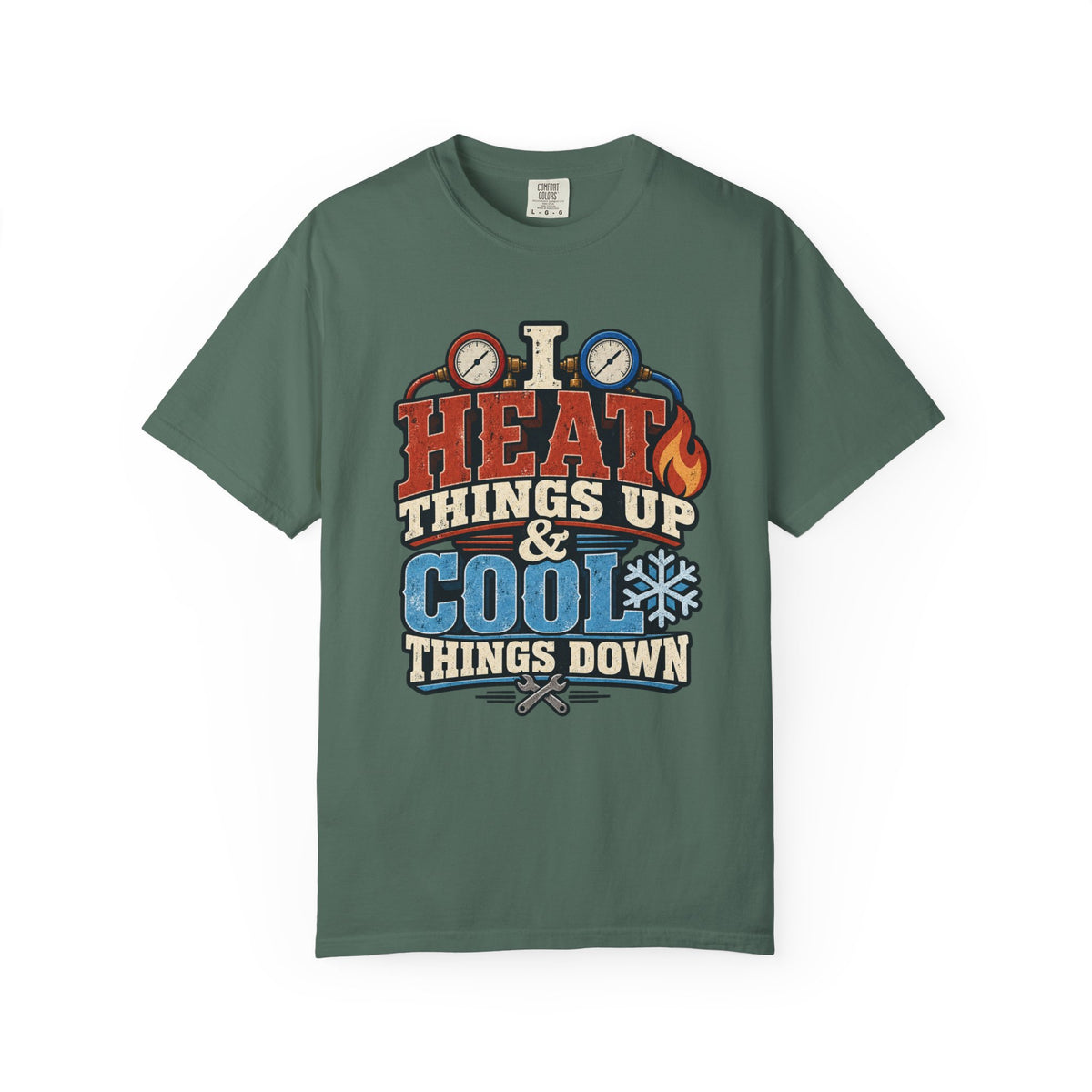HVAC Hottie — Heat Things Up & Cool Things Down Tee