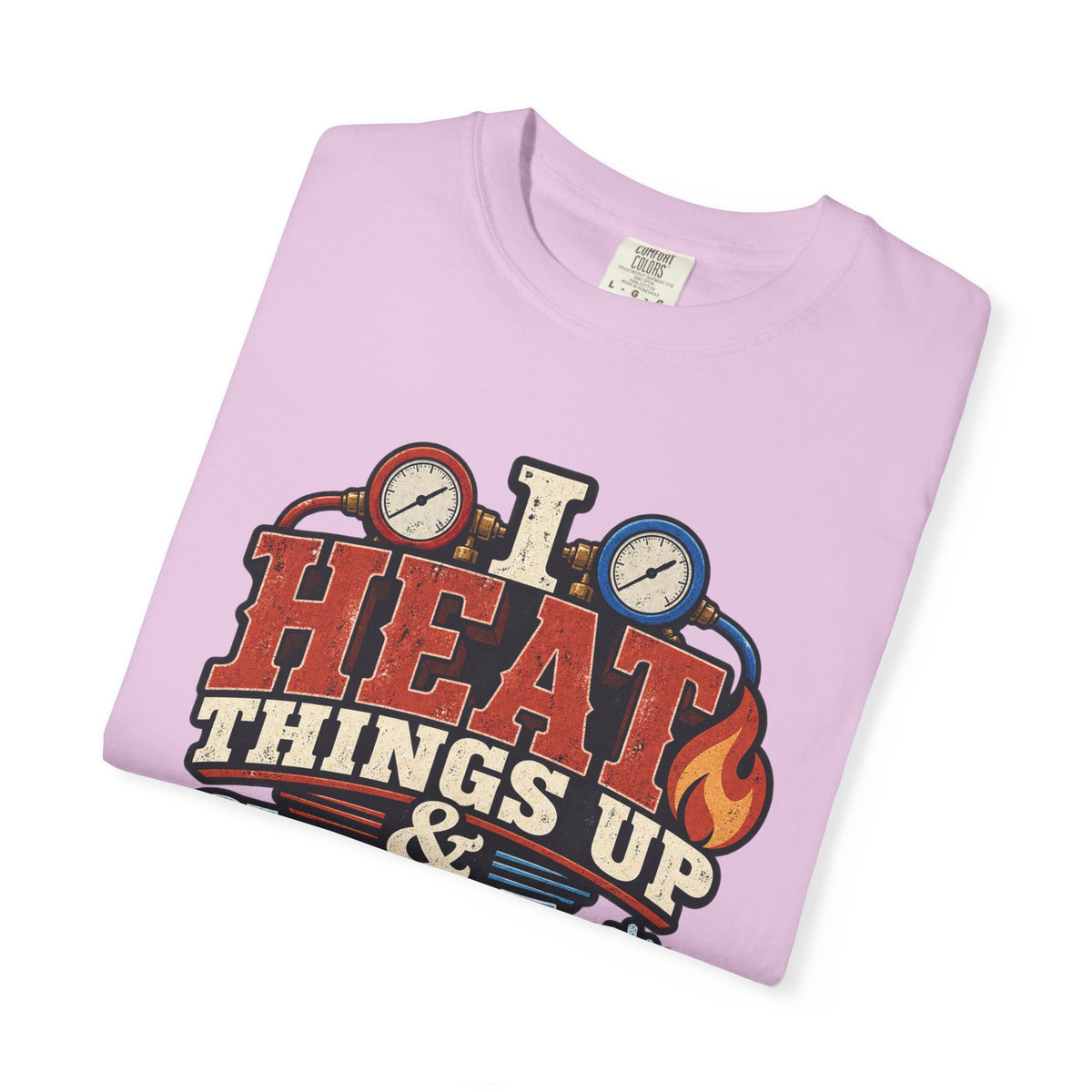 HVAC Hottie — Heat Things Up & Cool Things Down Tee
