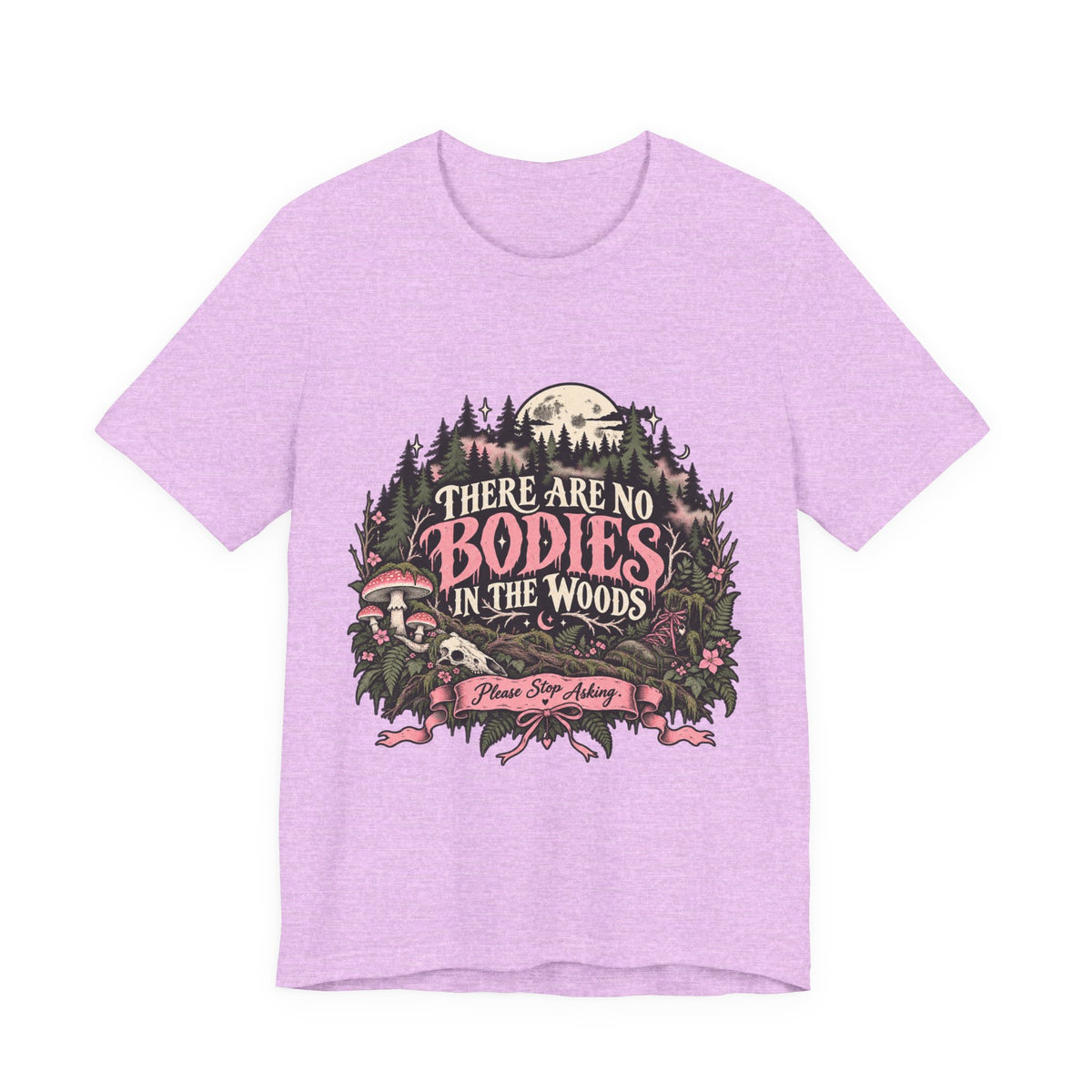 There Are No Bodies In The Woods Black Gothic Forest Graphic Tee
