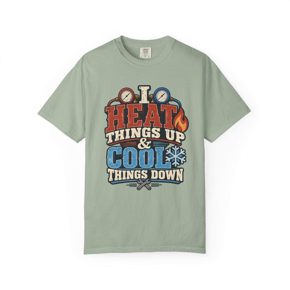 HVAC Hottie — Heat Things Up & Cool Things Down Tee