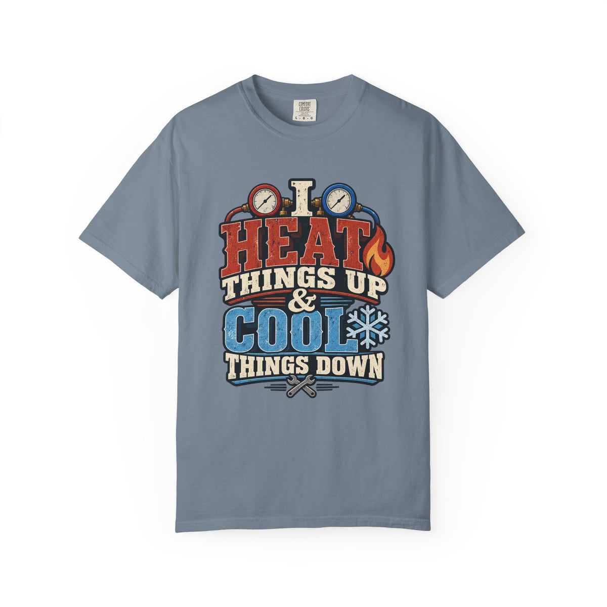 HVAC Hottie — Heat Things Up & Cool Things Down Tee
