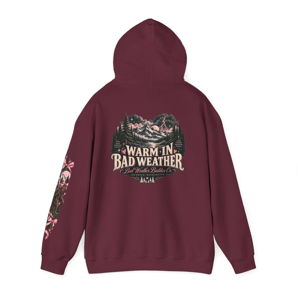 Warm in Bad Weather PNW Hoodie