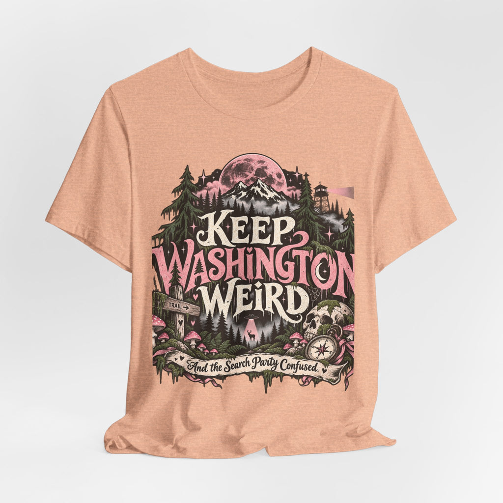 Keep Washington Weird Tee for PNW Cryptid Believers and Forest Wanderers