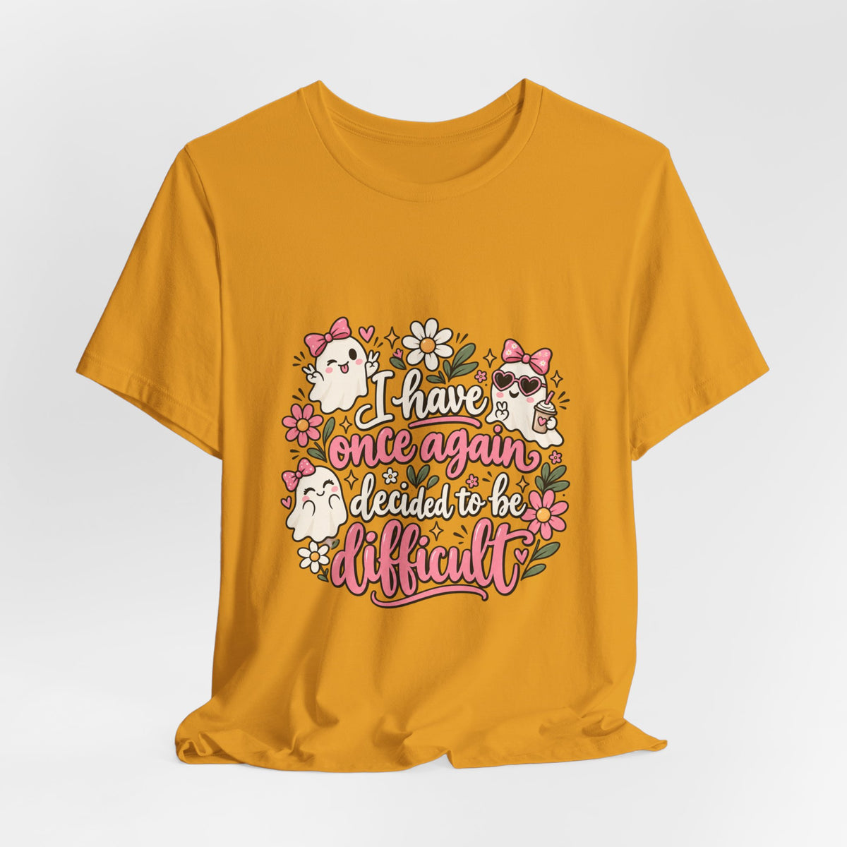 Decided to Be Difficult Ghost Tee