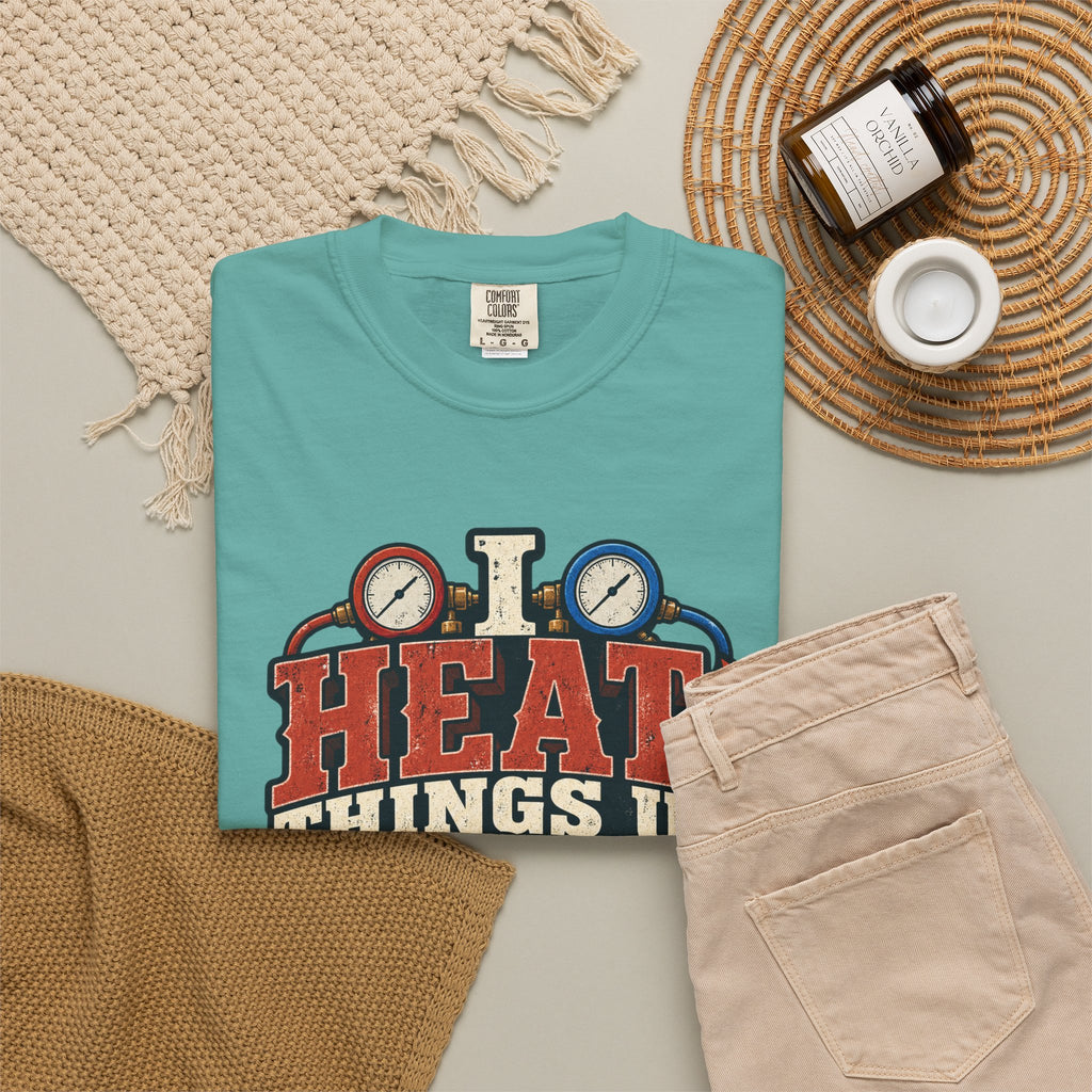 HVAC Hottie — Heat Things Up & Cool Things Down Tee