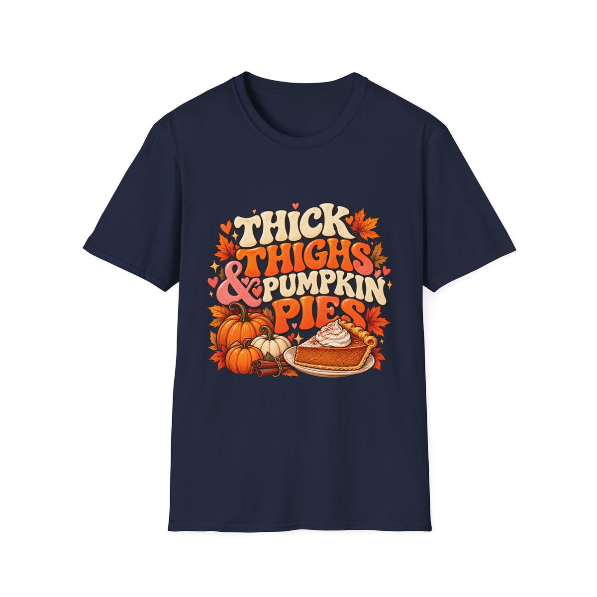 Thick Thighs And Pumpkin Pies Unisex Retro Fall T Shirt