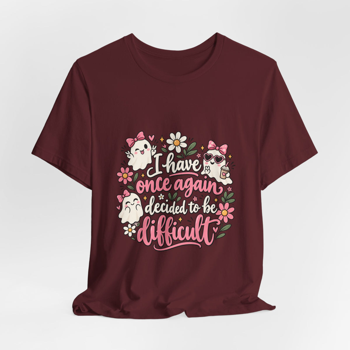 Decided to Be Difficult Ghost Tee