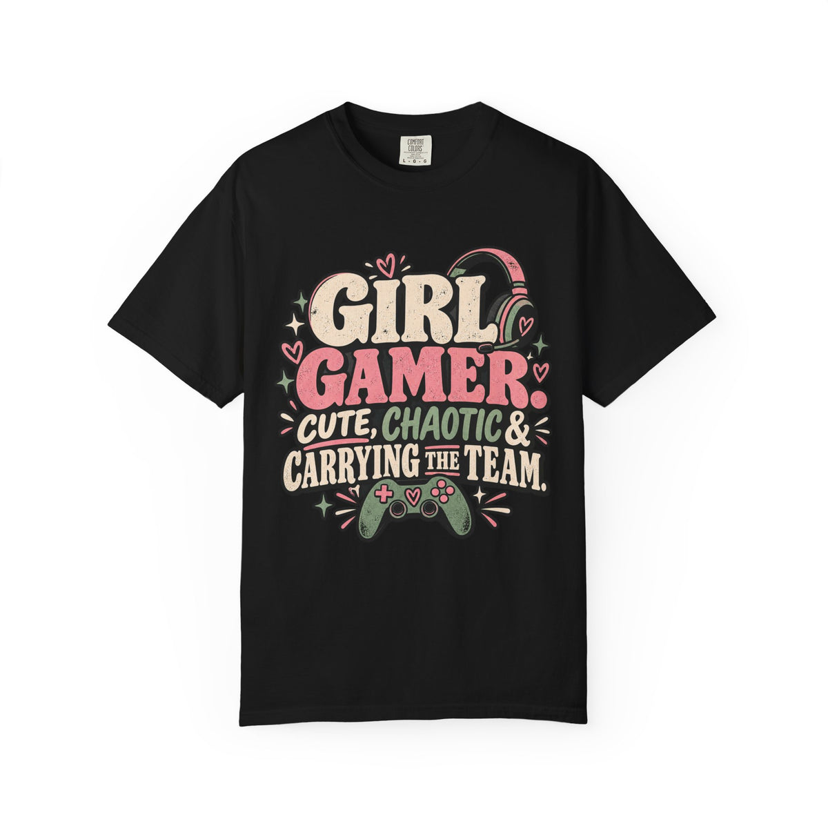 Girl Gamer Cute Chaotic & Carrying the Team | Retro Gaming T-Shirt