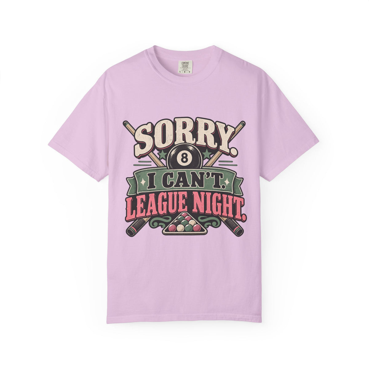 Sorry I Can’t, League Night Pool T-Shirt | Retro Billiards Graphic Tee